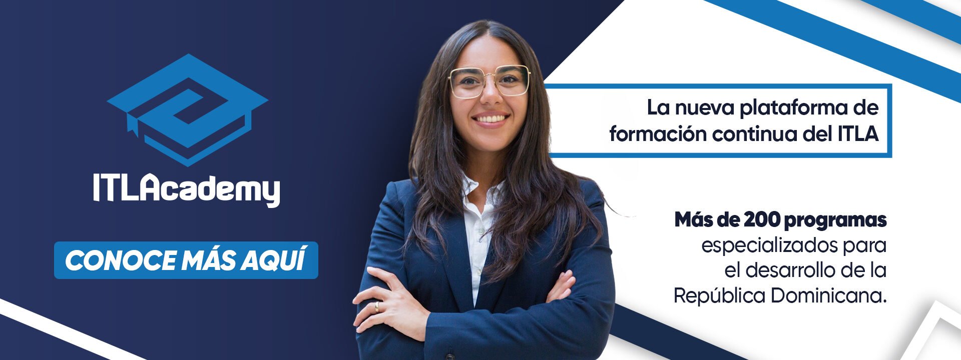 ¡Llegó ITLAcademy! Más de 200 programas para llevar tu carrera al siguiente nivel. Educación continua creada para el futuro de RD.